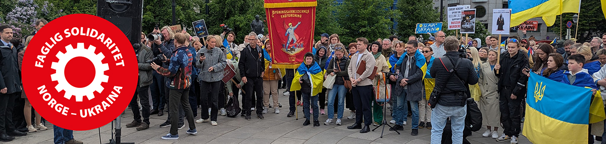 Faglig solidaritet Norge – Ukraina